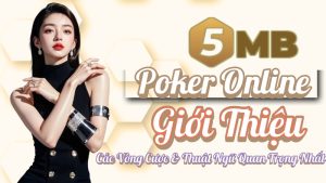 Poker Online – Giới Thiệu Luật Chơi Cơ Bản, Các Vòng Cược & Thuật Ngữ Quan Trọng Nhất