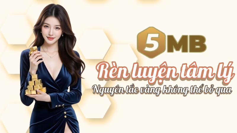 Rèn luyện tâm lý khi chơi cá cược online - hướng dẫn cá cược online