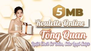 Roulette Online | Giới Thiệu Luật Chơi Cơ Bản, Các Loại Cược & Vòng Quay Chuẩn Xác