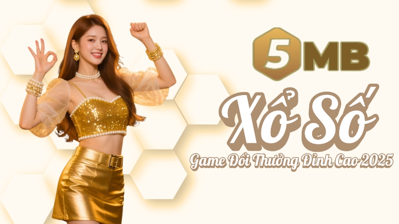 Trò Chơi Xổ Số MB5: Thể Loại & Cách Chơi Dễ Thắng